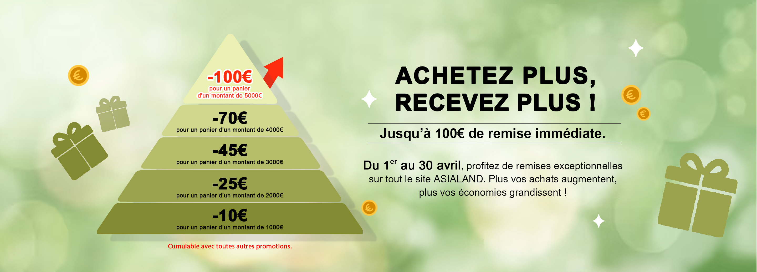 Achetez plus, recevez plus ! Jusqu’à 100€ de remise immédiate.